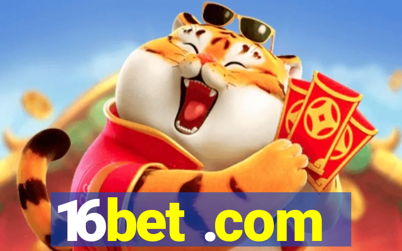 16bet .com